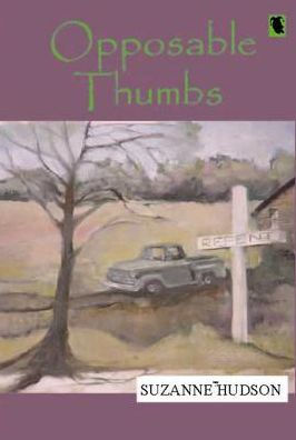 Opposable Thumbs: Stories