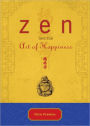 Zen and the Art of Happiness Deluxe Gift Edition