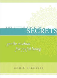 Title: The Little Book of Secrets, Author: Chris Prentiss