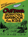 Willy Whitefeather's Outdoor Survival Handbook for Kids
