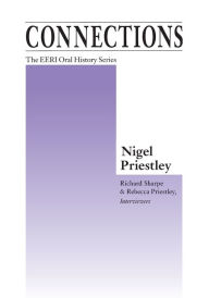 Title: Nigel Priestley: CONNECTIONS: THE EERI ORAL HISTORY SERIES, Author: Richard Sharpe