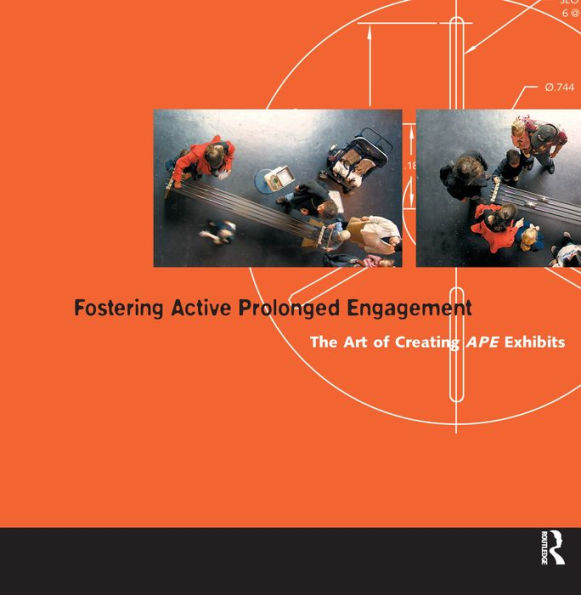 Fostering Active Prolonged Engagement: The Art of Creating APE Exhibits