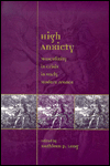 Title: High Anxiety: Masculinity in Crisis in Early Modern France, Author: Kathleen P. Long