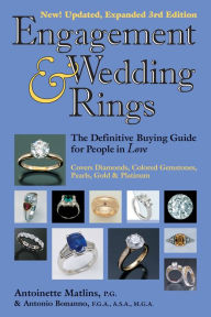 Engagement & Wedding Rings (3rd Edition): The Definitive Buying Guide for People in Love