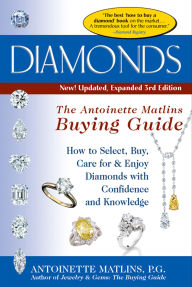 Title: Diamonds (3rd Edition): The Antoinette Matlin's Buying Guide, Author: Antoinette Matlins PG
