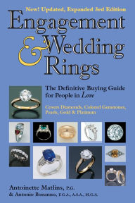 Engagement & Wedding Rings (3rd Edition): The Definitive Buying Guide for People in Love