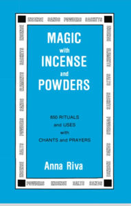 Title: Magic with Incense and Powders, Author: Anna Riva