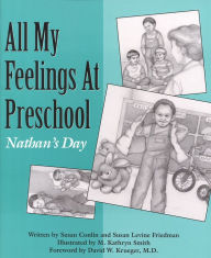 Title: All My Feelings at Preschool: Nathan's Day, Author: Susan Conlin