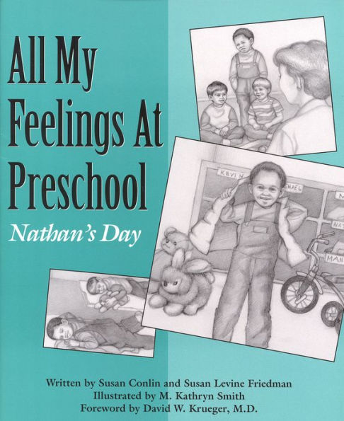 All My Feelings at Preschool: Nathan's Day