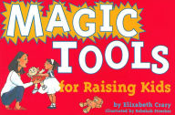 Title: Magic Tools for Raising Kids, Author: Elizabeth Crary