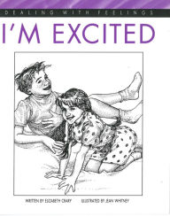 Title: I'm Excited (Dealing with Feelings Series), Author: Elizabeth Crary