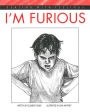 I'm Furious (Dealing with Feelings Series)