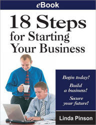 Title: 18 Steps for Starting Your Business, Author: Linda Pinson