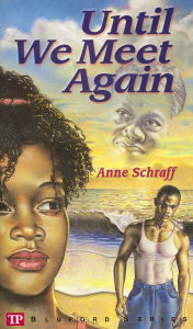 Title: Until We Meet Again (Bluford High Series #7), Author: Anne Schraff