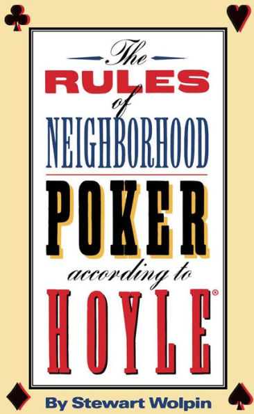 The Rules of Neighborhood Poker According to Hoyle