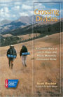 Crossing Divides: A Couple's Story of Cancer, Hope, and Hiking Montana's Continental Divide