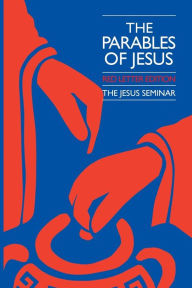 Title: The Parables of Jesus: Jesus Seminar Red Letter Edition, Author: Robert Walter Funk