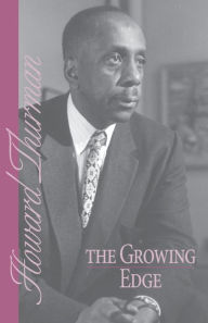 Title: The Growing Edge, Author: Howard Thurman