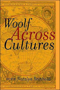 Title: Woolf Across Cultures, Author: Natalya Reinhold