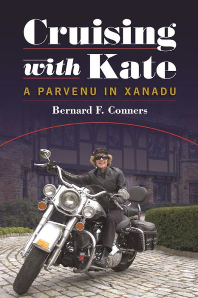 Cruising with Kate: A Parvenu in Xanadu