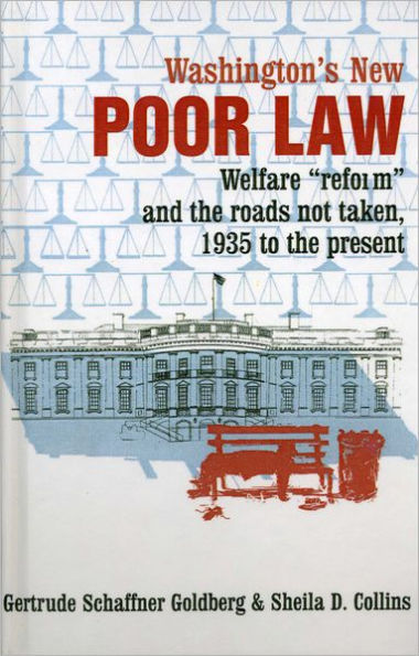 Washington's New Poor Law: Welfare 