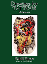 Google book search free download Drawings For Tattoos Volume 4: Kahlil Rintye by Don Ed Hardy ePub 9780945367260