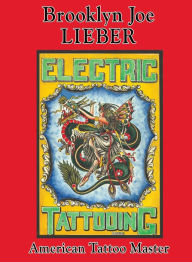 Download best books free Brooklyn Joe Lieber: American Tattoo Master 9780945367444