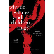 Title: Why Do Whales and Children Sing?, Artist: David Dunn