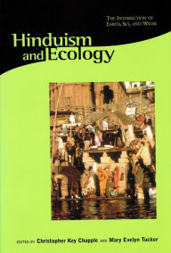 Title: Hinduism and Ecology: The Intersection of Earth, Sky, and Water, Author: Christopher Key Chapple