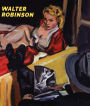 Walter Robinson: Paintings and Other Indulgences