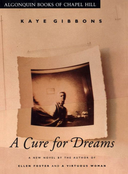 A Cure for Dreams: A Novel