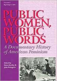 Title: Public Women, Public Words: A Documentary History of American Feminism, Author: Dawn Keetley