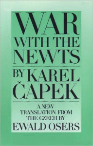 Title: War with the Newts, Author: Karel Capek