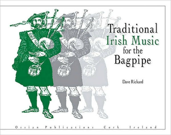 Traditional Irish Music for the Bagpipe