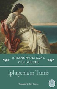 Title: Iphigenia in Tauris, Author: Johann Wolfgang von Goethe