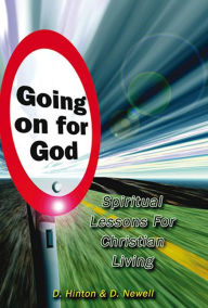 Title: GOING ON FOR GOD, Author: DENNIS HINTON