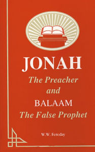 Title: JONAH AND BALAAM, Author: W. W. Fereday