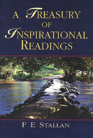 Title: A TREASURY OF INSPIRATIONAL READINGS, Author: F. E. STALLAN