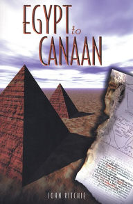 Title: EGYPT TO CANAAN, Author: John Ritchie