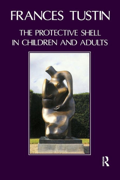 The Protective Shell Children and Adults
