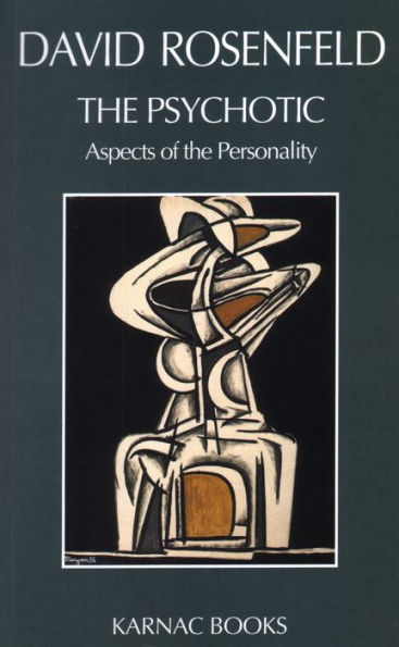 the Psychotic: Aspects of Personality