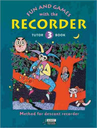 Title: Fun and Games with the Recorder: Descant Tune Book 3, Author: Hans-Martin Linde