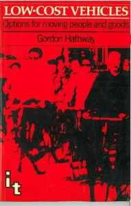 Title: Low-Cost Vehicles: Options for Moving People and Goods, Author: Gordon Hathway