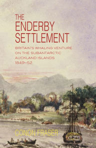 Title: The Enderby Settlement, Author: Conon Fraser