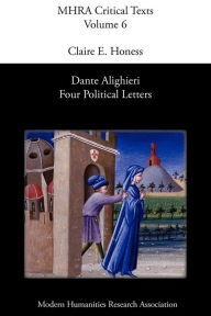 Title: Dante Alighieri: Four Political Letters, Author: Dante Alighieri