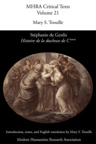Title: Histoire de La Duchesse de C***', by Stephanie de Genlis, Author: Mary Seidman Trouille
