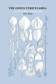 Title: Genus Utricularia: a taxonomic monograph, Author: P G Taylor