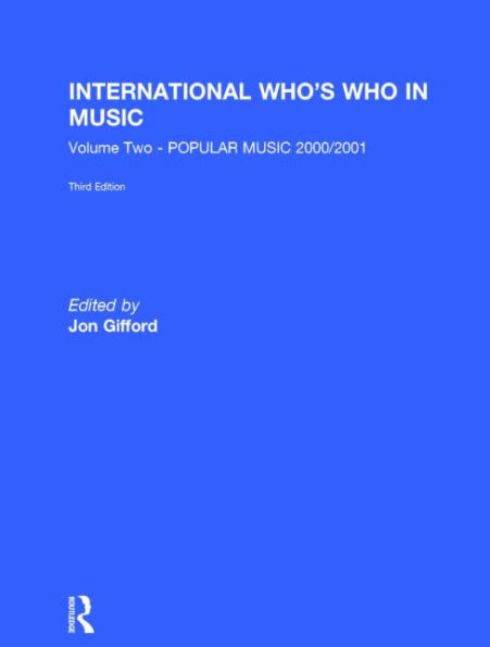 International Who's Who in Music: Popular Music / Edition 3