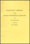 Title: Spartacus' Uprising and Soviet Historical Writing, Author: Wolfgang Zeeve Rubinsohn