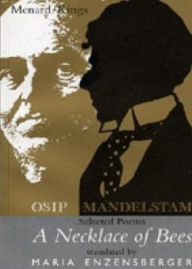 Title: Necklace of Bees: Selected Poems, Author: Osip Mandelstam